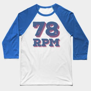 78 RPM Vinyl Record Lovers Collection Baseball T-Shirt